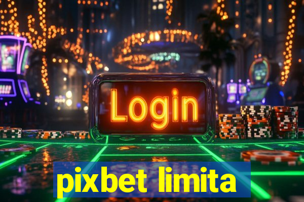 pixbet limita